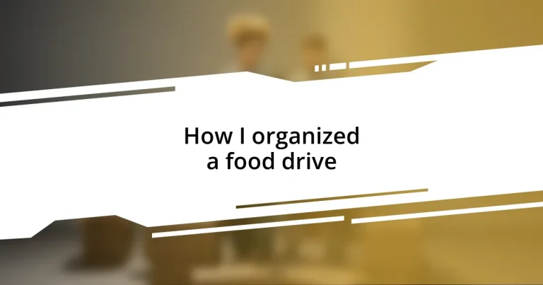 How I organized a food drive