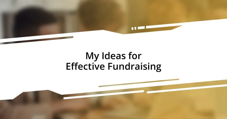 My Ideas for Effective Fundraising