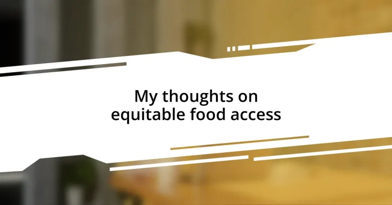 My thoughts on equitable food access